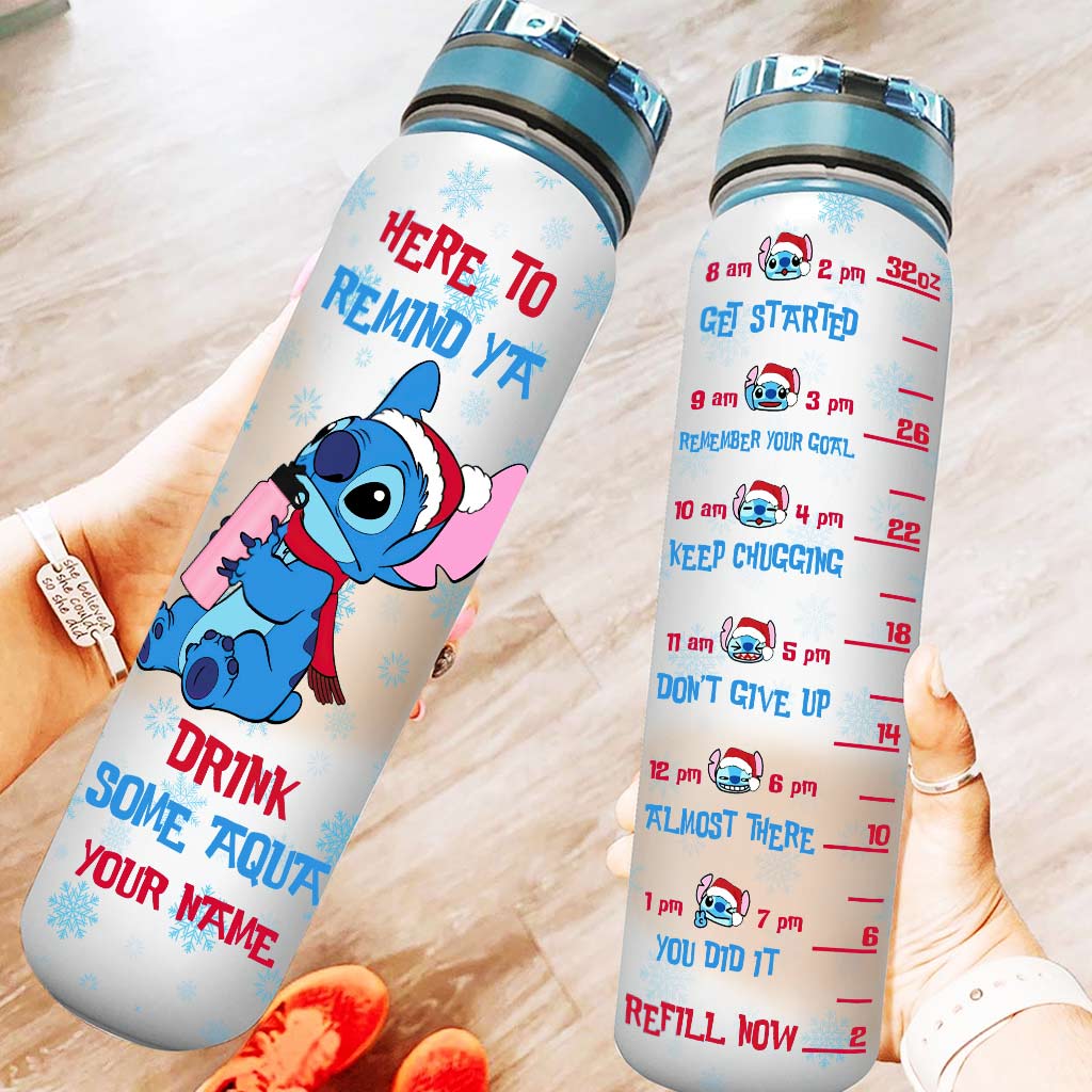 Here To Remind Ya Drink Some Aqua - Personalized Christmas Ohana Water Tracker Bottle