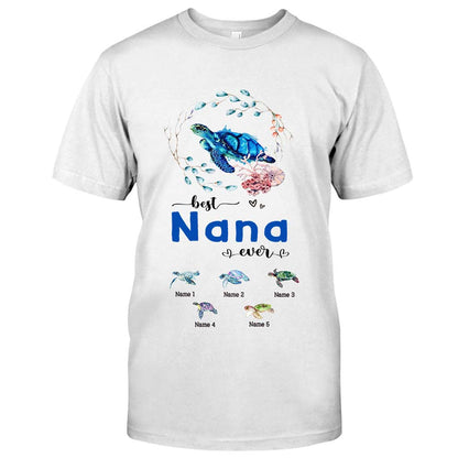 Best Nana Ever - Personalized Mother's Day Turtle T-shirt and Hoodie