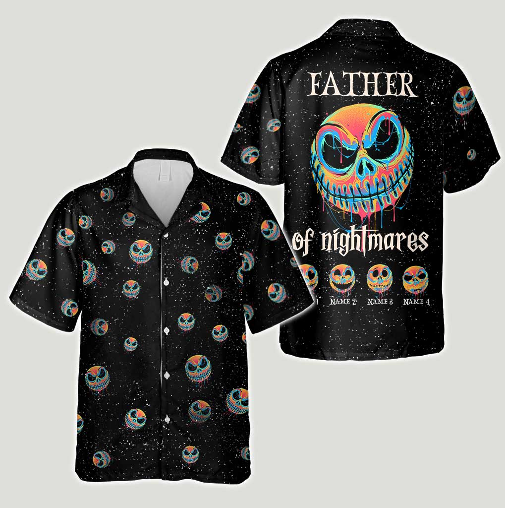 Father Of Nightmare - Personalized Father's Day Hawaiian Shirt