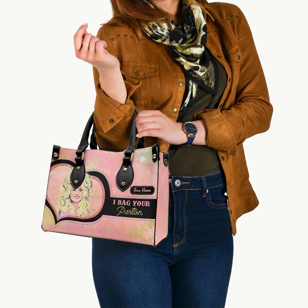 I Bag Your Parton - Personalized Leather Handbag