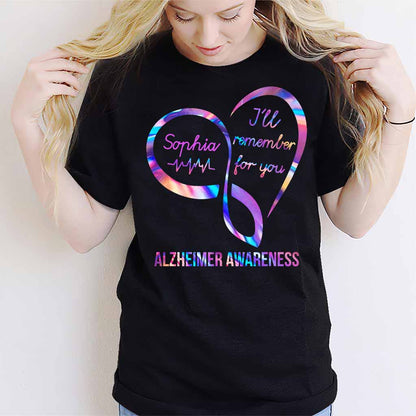 I'll Remember For You - Alzheimer Awareness Personalized T-shirt And Hoodie