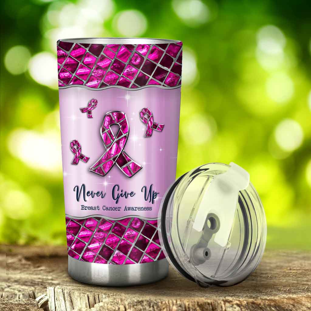 Never Give Up Pink Ribbon - Personalized Breast Cancer Awareness Tumbler