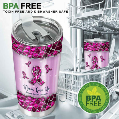 Never Give Up Pink Ribbon - Personalized Breast Cancer Awareness Tumbler