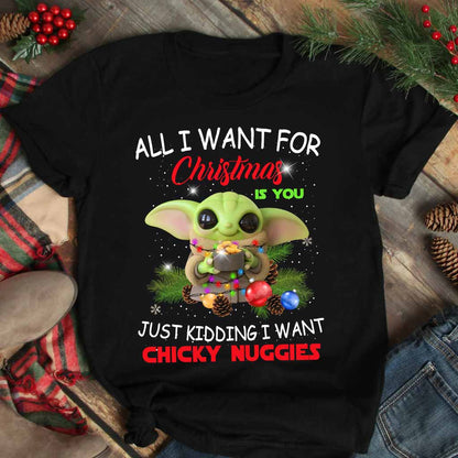 All I Want For Christmas - T-shirt and Hoodie