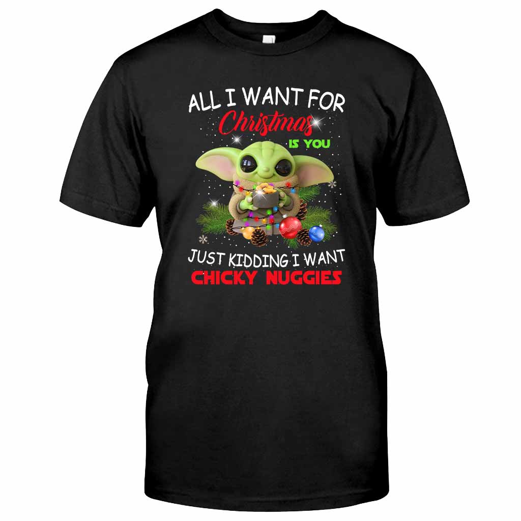 All I Want For Christmas - T-shirt and Hoodie