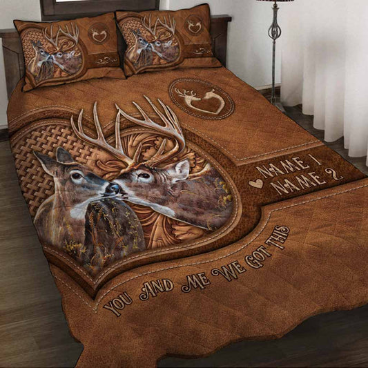 You And Me We Got This - Personalized Hunting Quilt Set With Leather Pattern Print