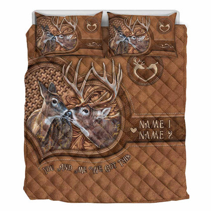 You And Me We Got This - Personalized Hunting Quilt Set With Leather Pattern Print