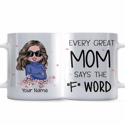 Every Great Mom Says - Personalized Mother's Day Mug