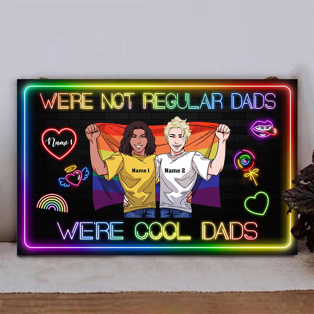 We're Not Regular Dads - Personalized Father's Day LGBT Support Horizontal Rectangle Wood Sign