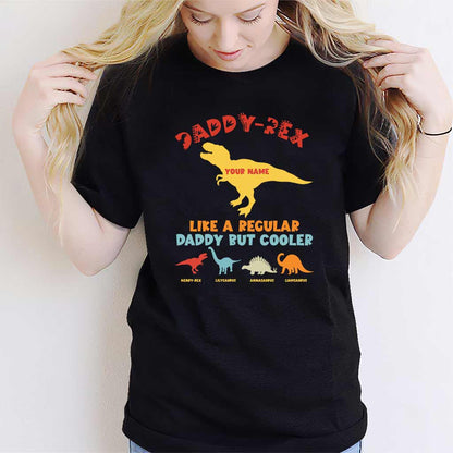 Daddy Rex - Personalized Father's Day Dinosaur T-shirt and Hoodie