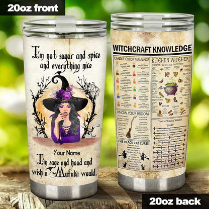 I'm Not Sugar And Spice - Personalized Witch Tumbler