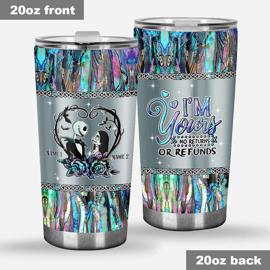 I'm Yours - Personalized Nightmare Tumbler