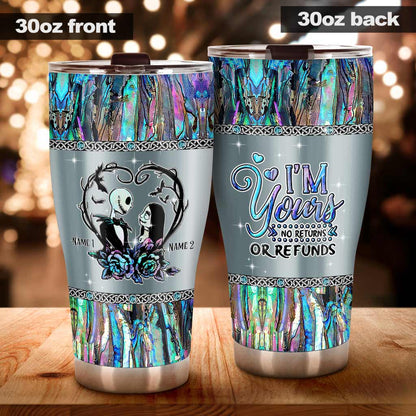 I'm Yours - Personalized Nightmare Tumbler