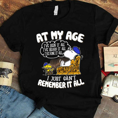 At My Age - T-shirt and Hoodie