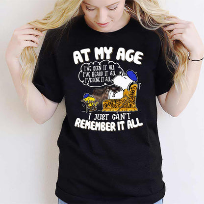 At My Age - T-shirt and Hoodie