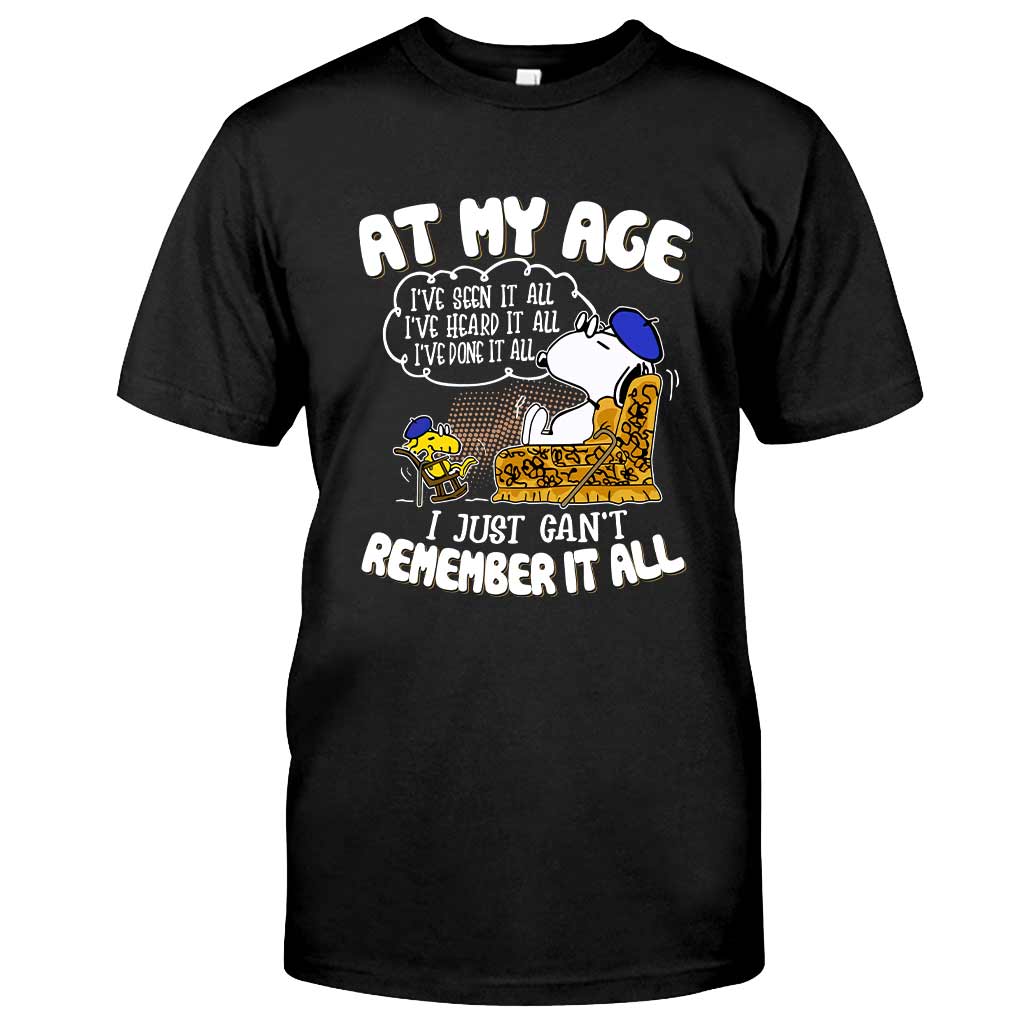 At My Age - T-shirt and Hoodie