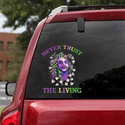 Never Trust The Living - Decal Full