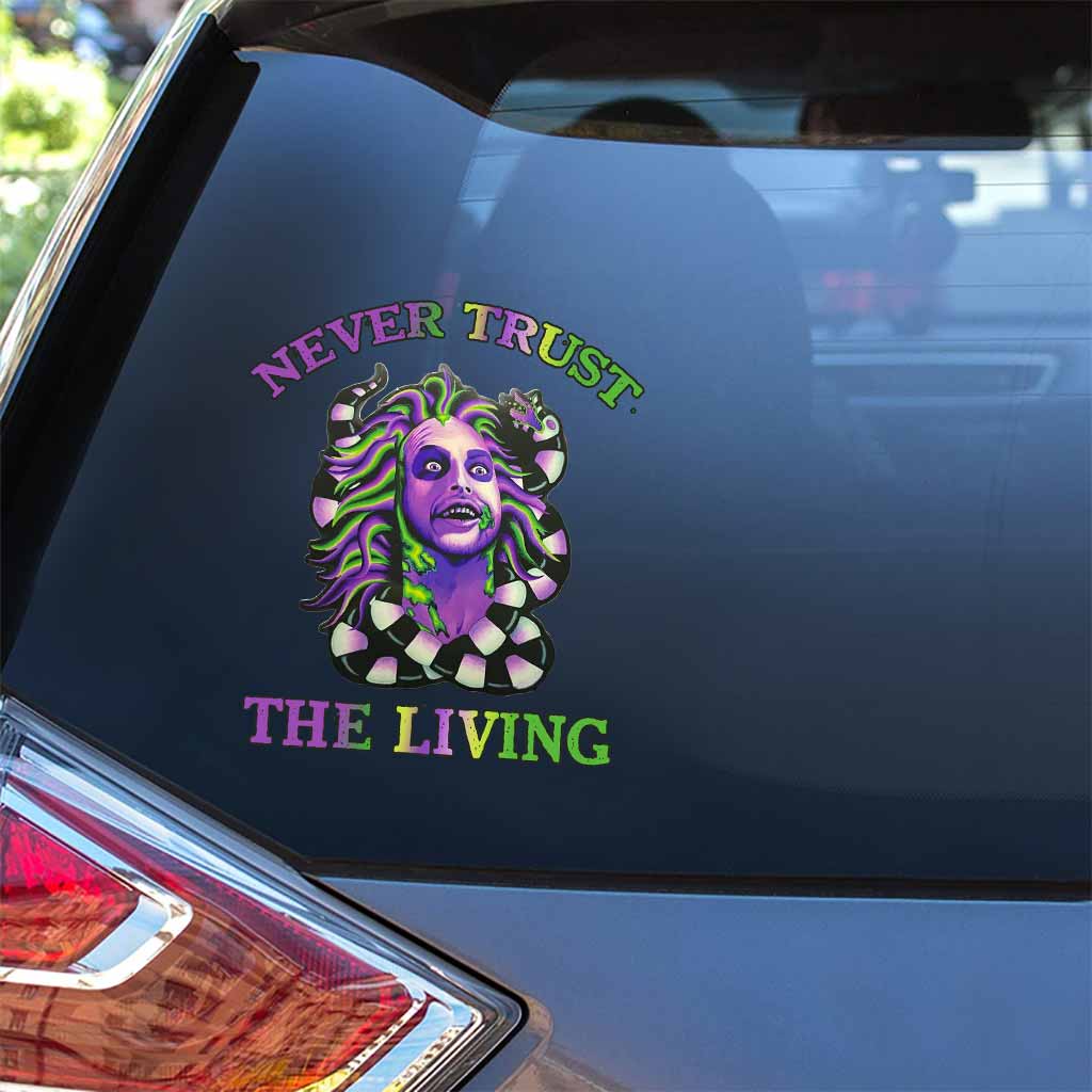 Never Trust The Living - Decal Full