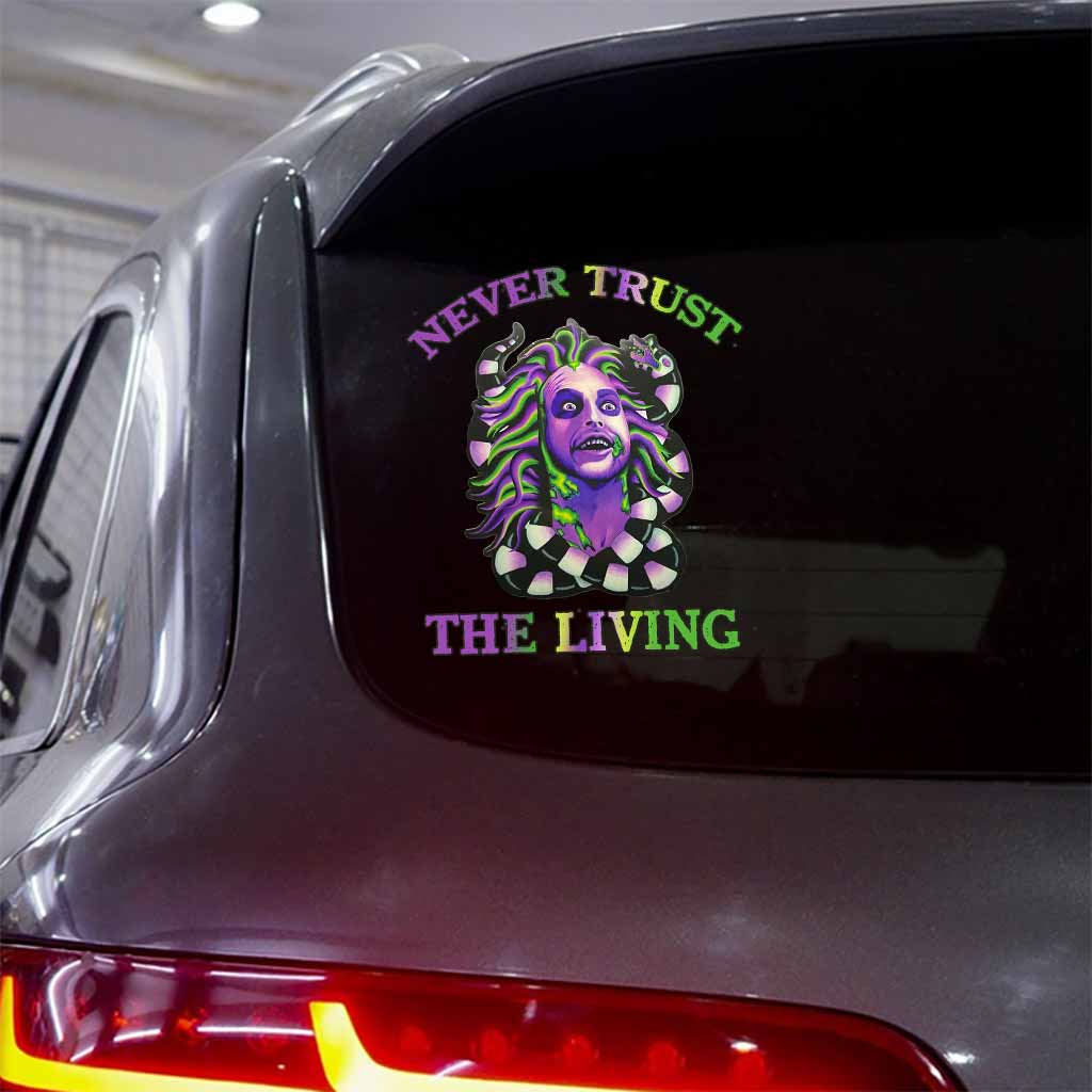 Never Trust The Living - Decal Full