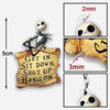 Get In Sit Down Shut Up Hold On - Nightmare Keychain (Printed On Both Sides)