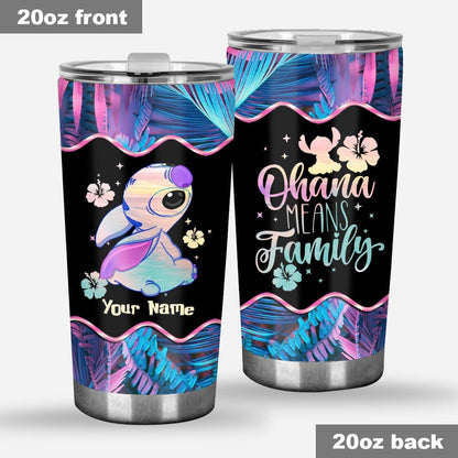 Ohana Means Family - Personalized Ohana Tumbler