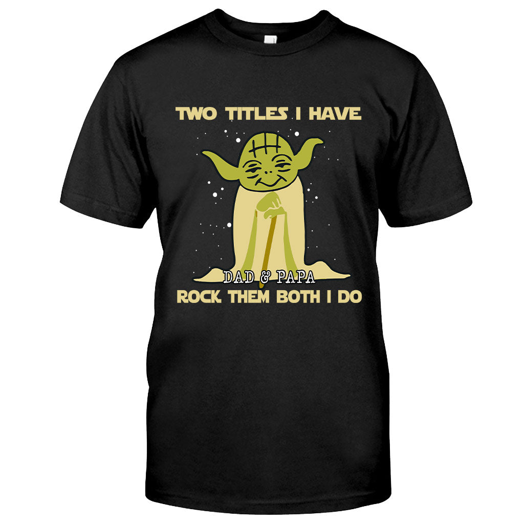 Two Titles I Have - Personalized Father's Day Grandpa T-shirt and Hoodie