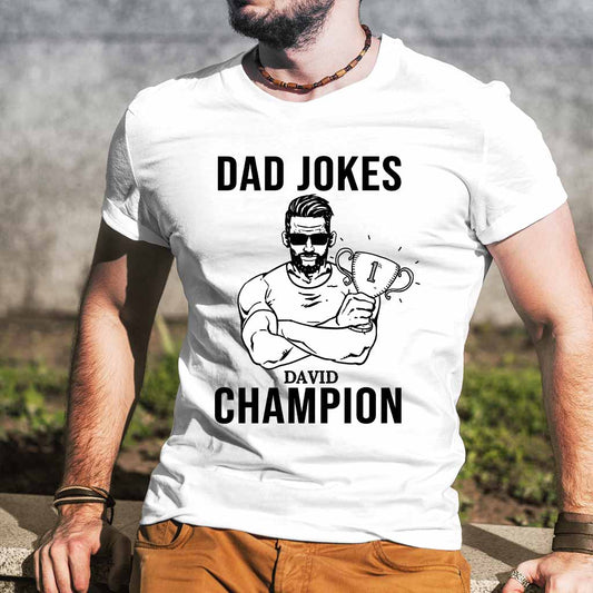 Dad Jokes Champion - Personalized Father's Day T-shirt and Hoodie