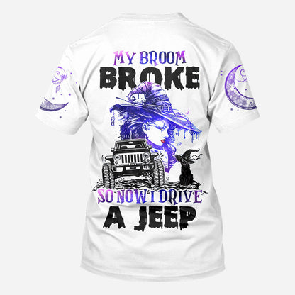 My Broom Broke So Now I Drive - Car All Over T-shirt and Hoodie