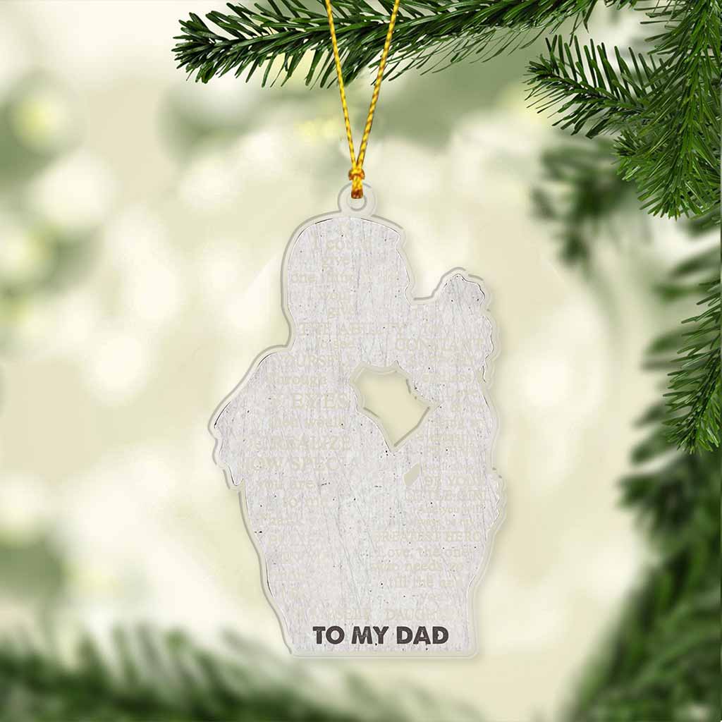 To My Dad - Personalized Father Transparent Ornament