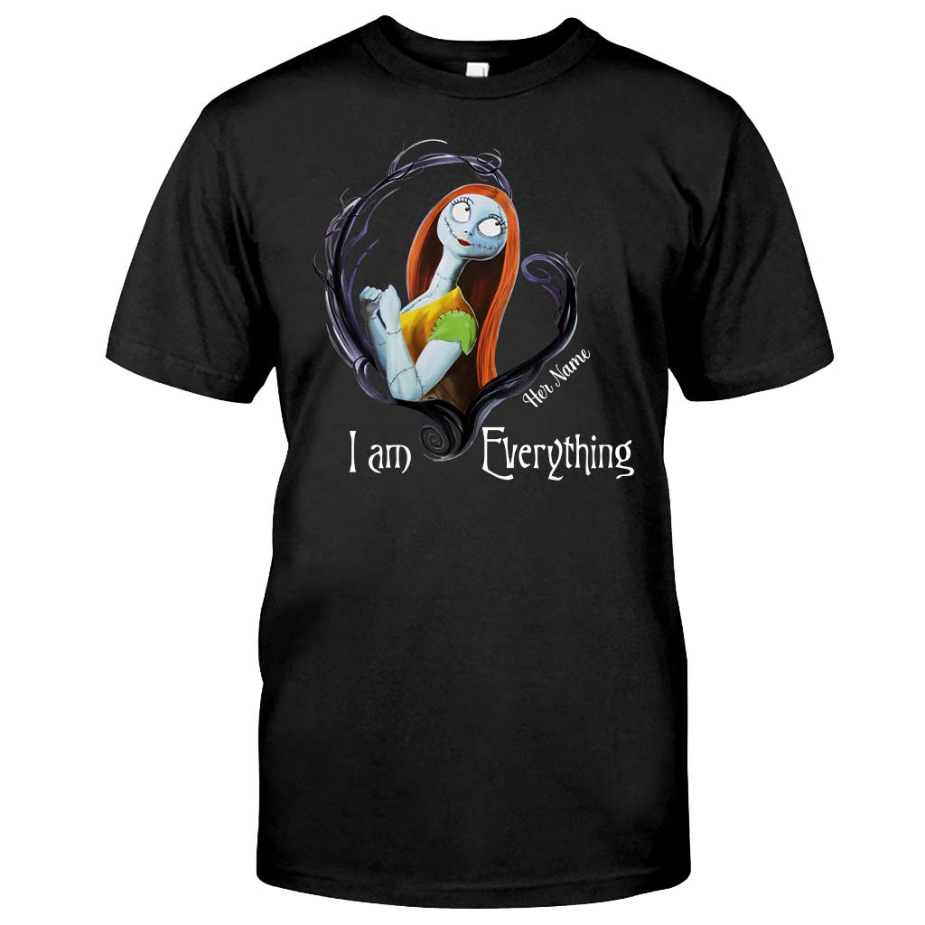 I Have Everything I Need - Personalized Nightmare T-shirt and Hoodie