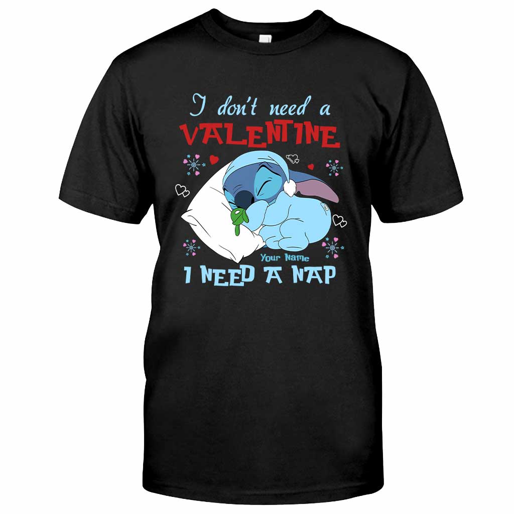 I Don't Need A Valentine - Personalized Valentine Ohana T-shirt and Hoodie