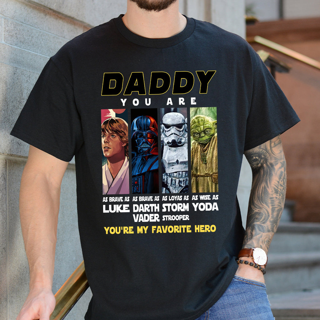 Daddy You Are - Personalized Father T-shirt and Hoodie