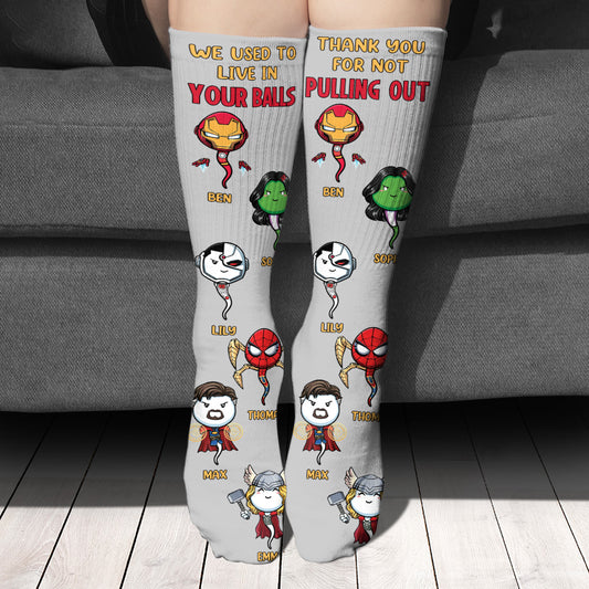 We Used To Live In Your Balls - Personalized Marvelous Universe Socks