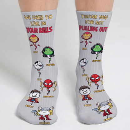 We Used To Live In Your Balls - Personalized Marvelous Universe Socks