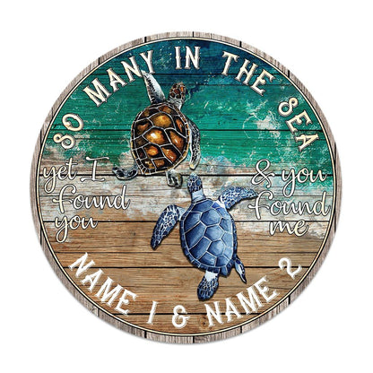 So Many In The Ocean - Turtle Personalize Round Wood Sign