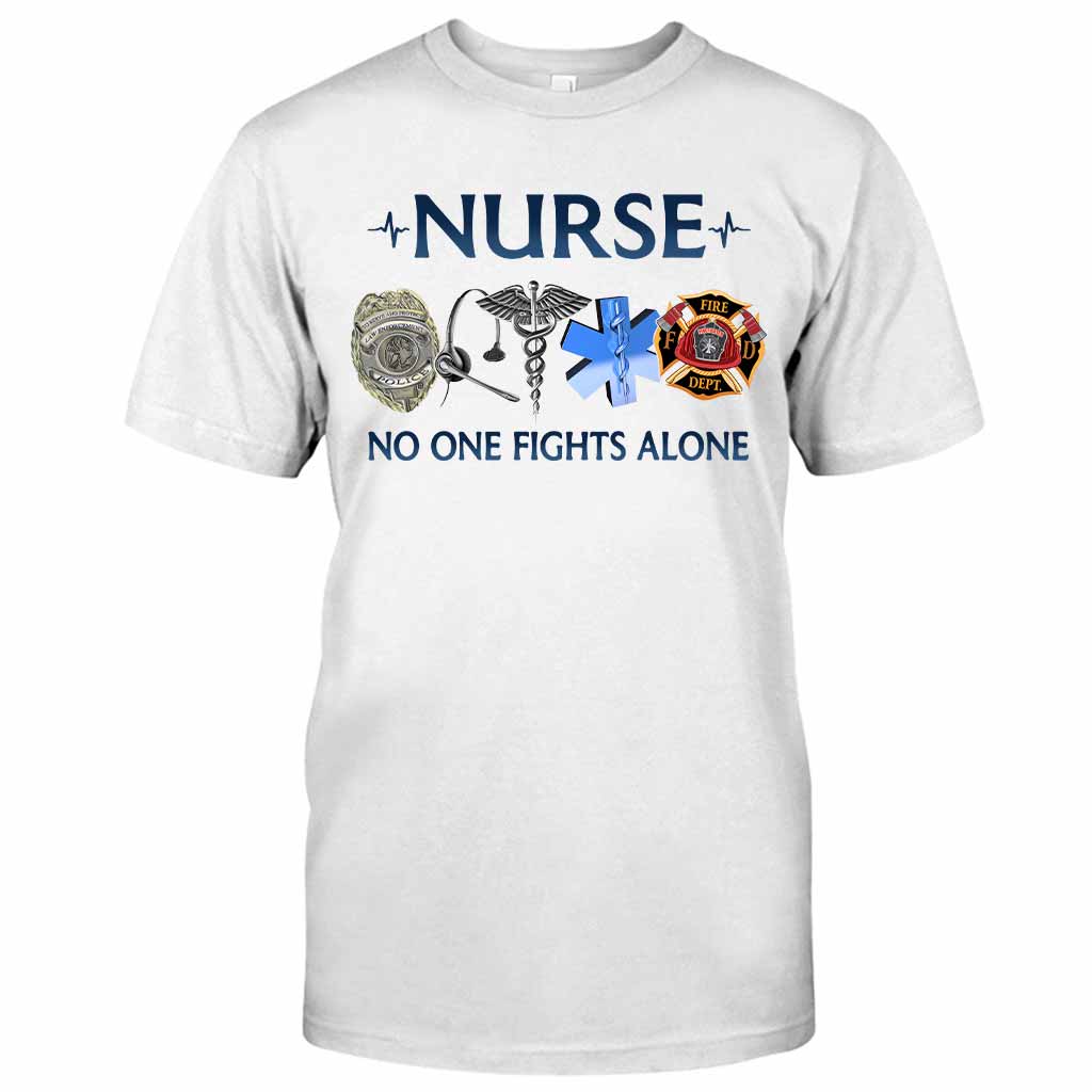 Nurse No One Fights Alone T-shirt And Hoodie 092021