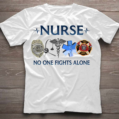 Nurse No One Fights Alone T-shirt And Hoodie 092021