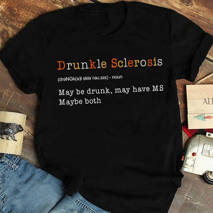 Drunkle Sclerosis  - Multiple Sclerosis Awareness T-shirt And Hoodie 092021