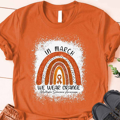 In March We Wear Orange  - Multiple Sclerosis Awareness T-shirt And Hoodie 092021