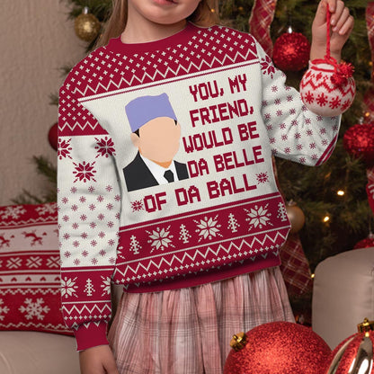 Da Belle Of Da Ball - Personalized Christmas Sweater