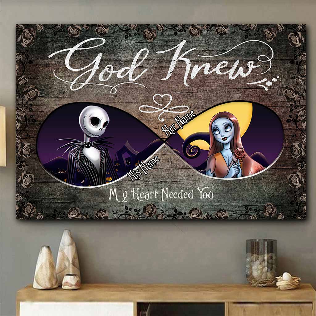 God Knew My Heart Needed You - Personalized Nightmare Poster
