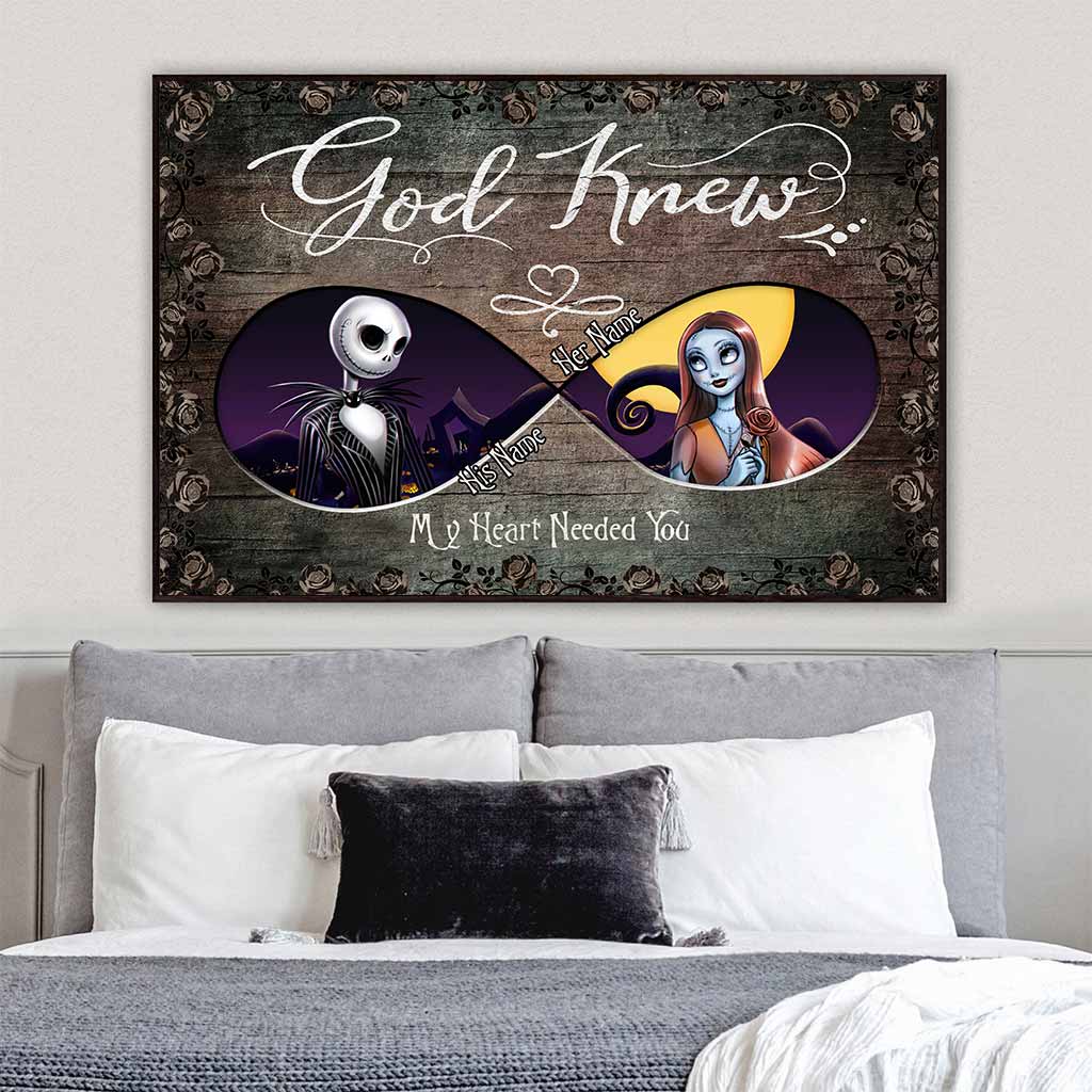 God Knew My Heart Needed You - Personalized Nightmare Poster