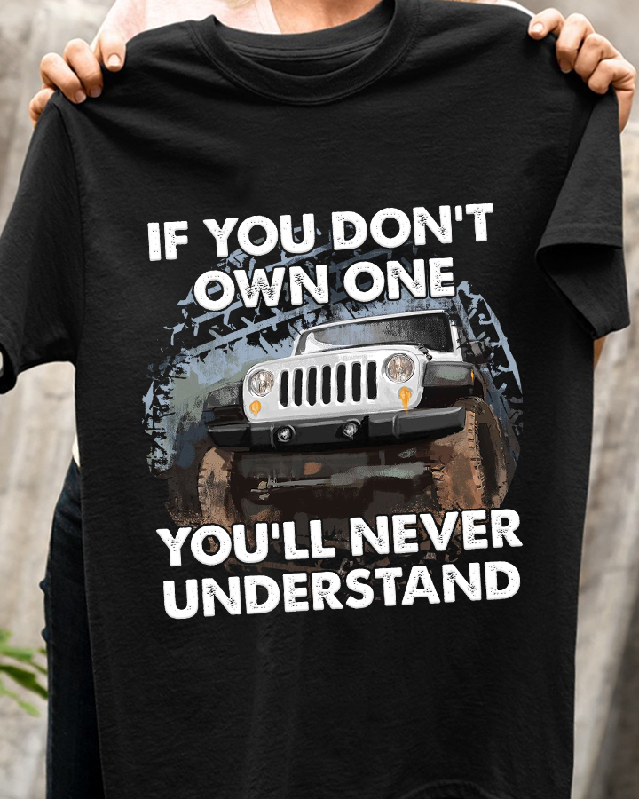 If You Don't Own One Car T-shirt and Hoodie 0523