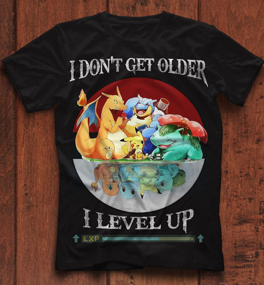I Don't Get Older Monster Trainer T-shirt and Hoodie 0523