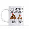 Like Mother Like Daughter - Personalized Mother&#39;s Day Father&#39;s Day Mug