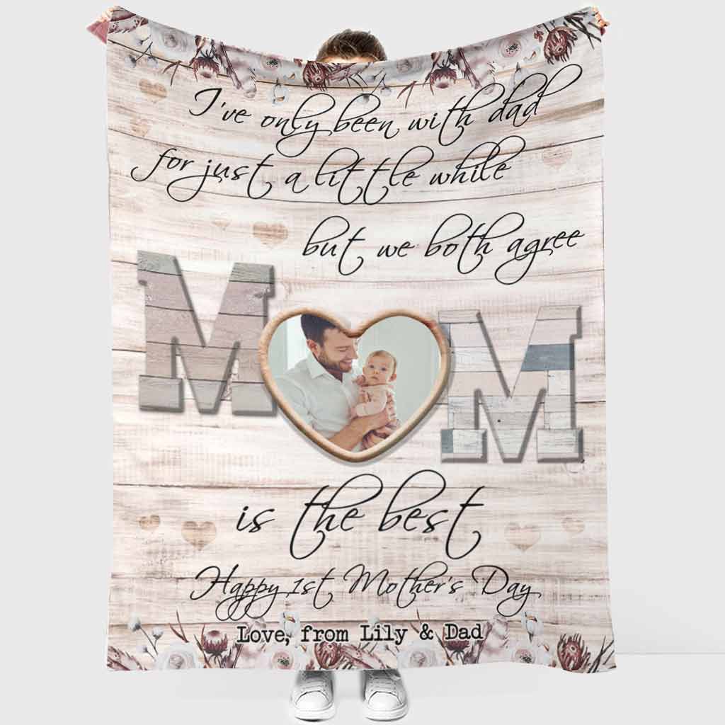 I've Only Been With Dad - Personalized Mother's Day Blanket