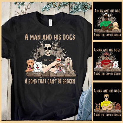 A Man And His Dogs - Personalized Father's Day Dog T-shirt and Hoodie