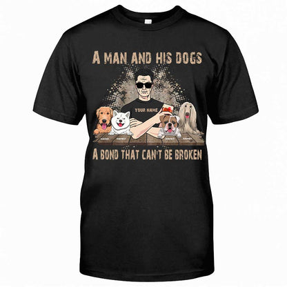 A Man And His Dogs - Personalized Father's Day Dog T-shirt and Hoodie