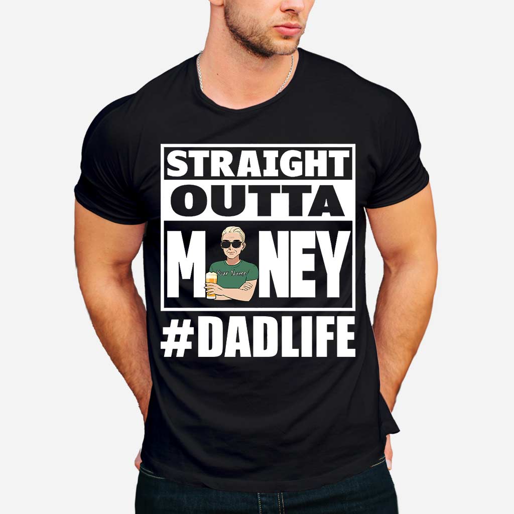 Straight Outta Money - Personalized Father's Day T-shirt and Hoodie