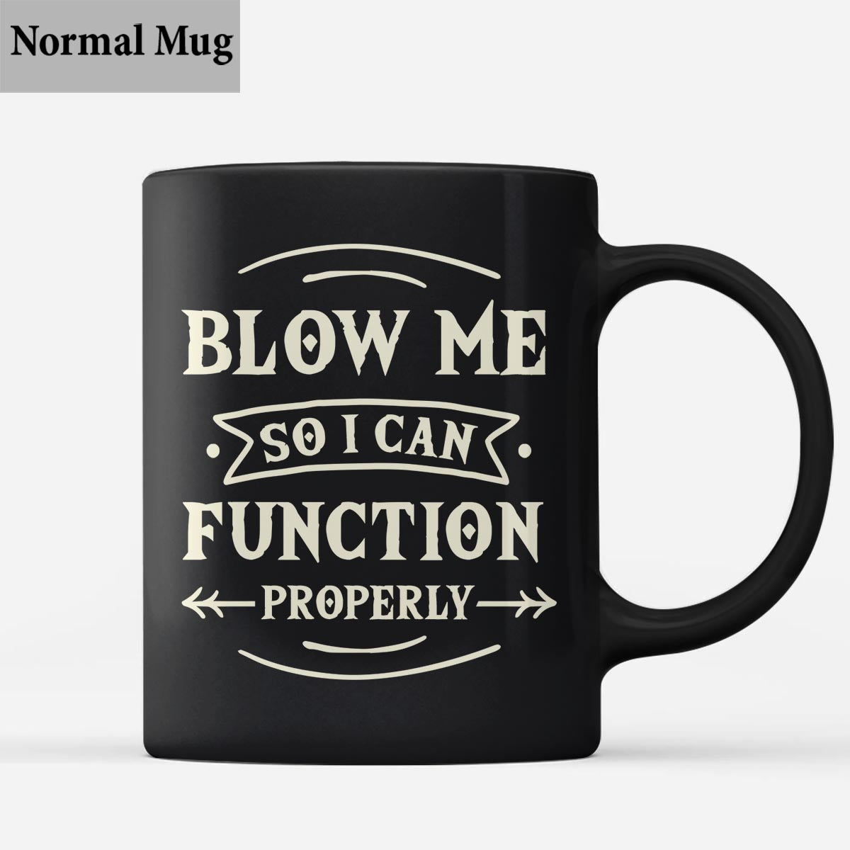 Blow Me So I Can - Personalized The Hero's Legend Mug